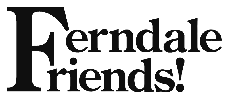 Ferdale Friends